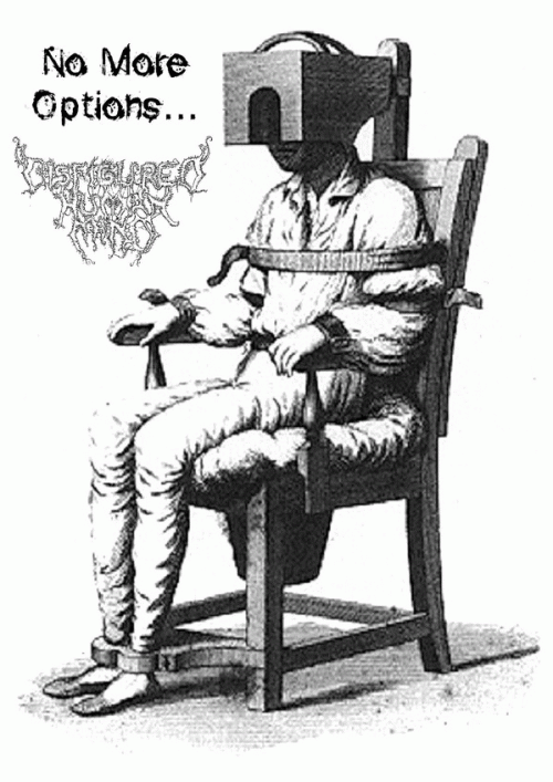 Disfigured Human Mind : No More Options...